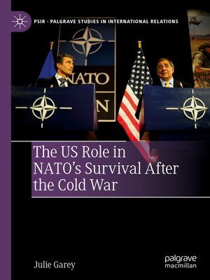 cover image of The US Role in NATO's Survival After the Cold War